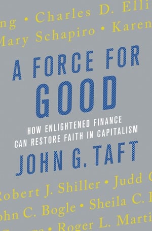 Cover of the book 'A Force for Good' by John Taft.