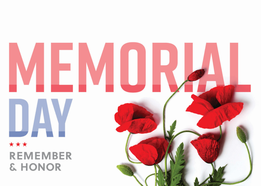 Image featuring poppies and the words, 'Memorial Day: Remember & Honor' in red and blue type