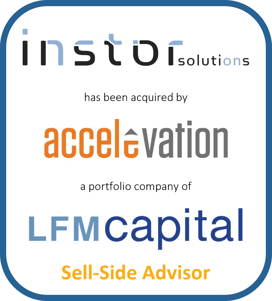 instor Solutions has been acquired by accelevation, a portfolio company of LFM Capital. Baird served as the sell-side advisor.