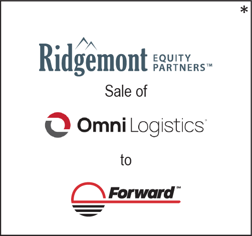 Ridgemont Equity Partners Sale of Omni Logistics to Forward