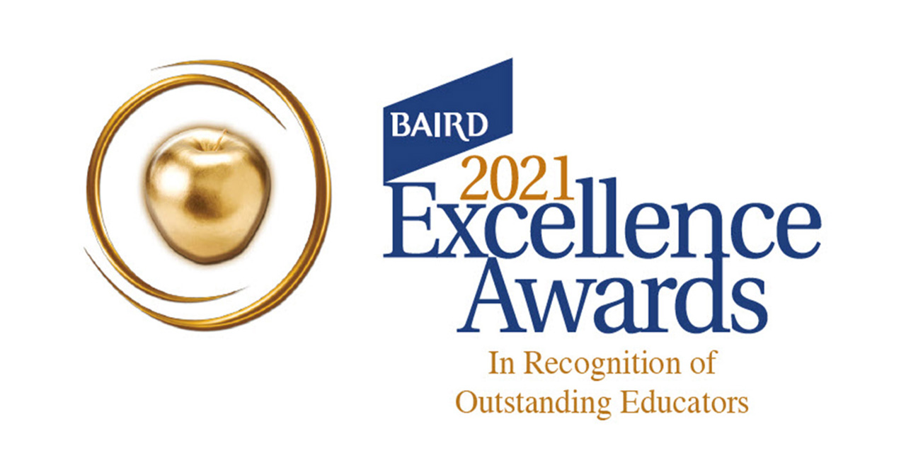 Baird 2021 Excellence Awards in Recognition of Outstanding Educators