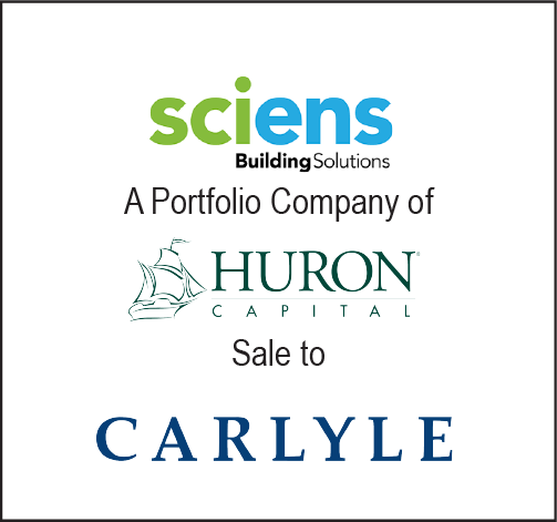 Sciens Building Solutions - a portfolio company of Huron Capital sale to Carlyle