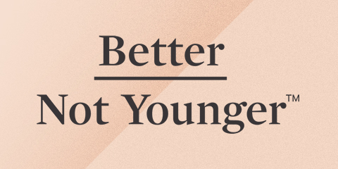 Better Not Younger text on peach colored background.