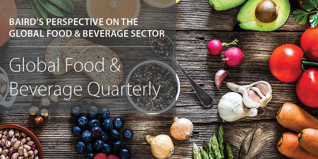 Baird's Global Food & Beverage Quarterly Report Cover