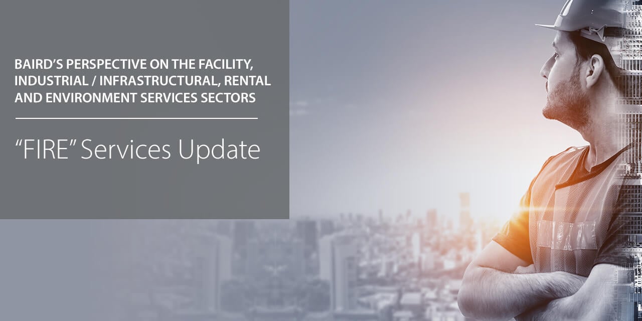 Baird's Perspectives on the Facility, Industrial/Infrastructural, Rental and Environmental Services Sectors report coverage large horizontal version