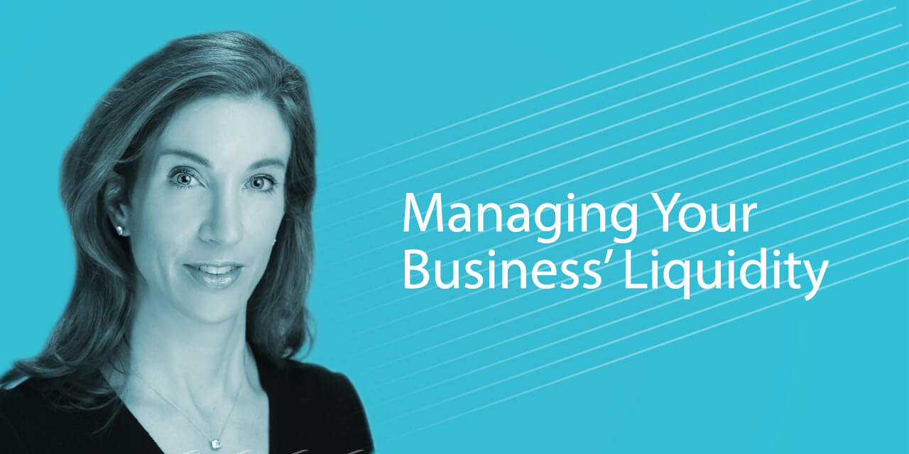 Managing Your Business' Liquidity with photo of Anne-Marie Peterson