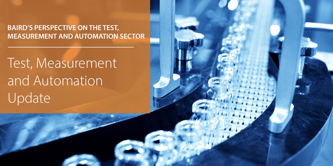 Baird's Perspectives on the Test, Measurement and Automation Sector report cover large horizontal version