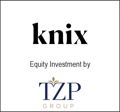 Knix equity investment by TZP Group