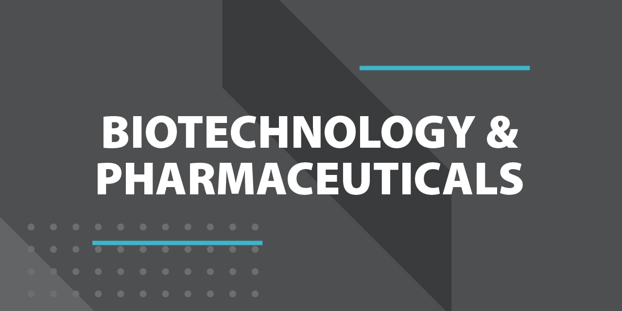 Biotechnology and Pharmaceuticals