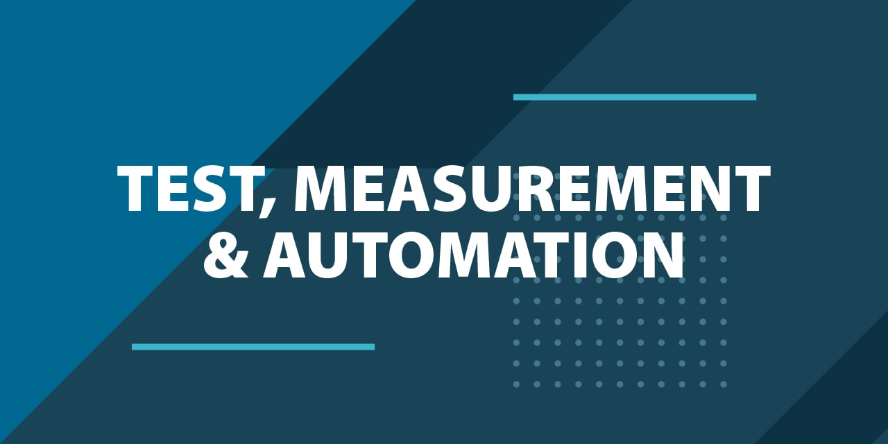 Test, Measurement and Automation