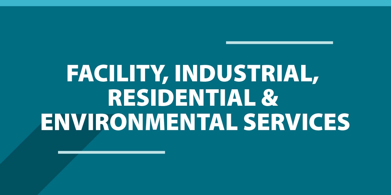 Facility, Industrial, Residential and Environmental Services (FIRE)