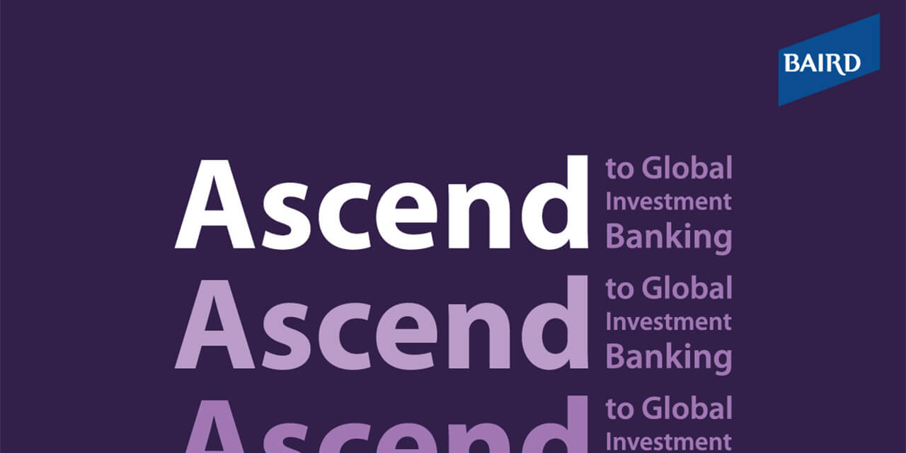 Purple graphic with the Baird logo and the words, "Ascend to Global Investment Banking" repeated in various shades of lighter purple and white