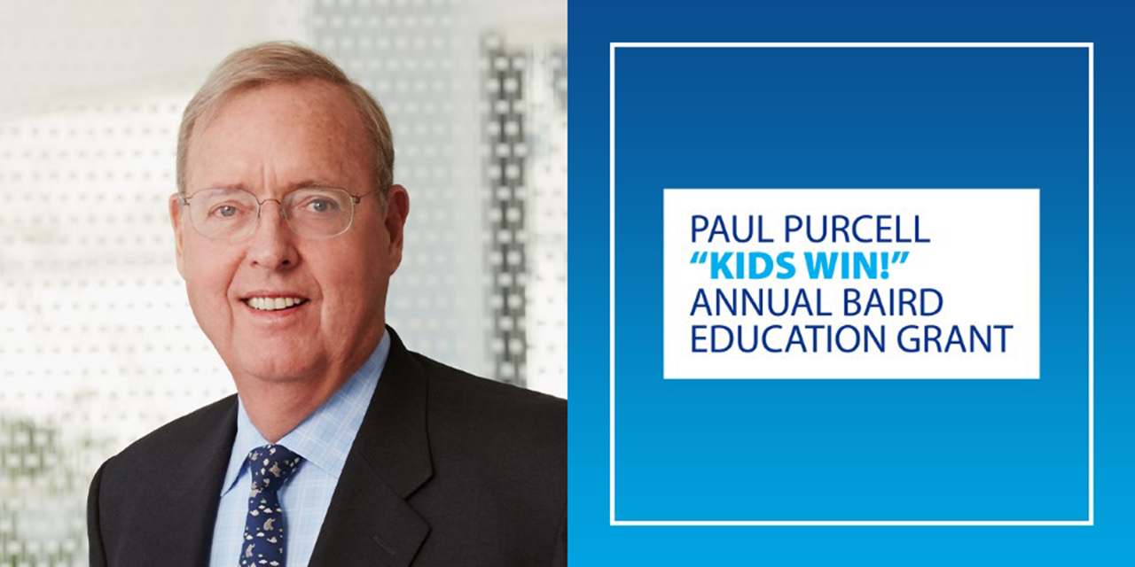 Paul Purcell "Kids Win!" Annual Baird Education Grant